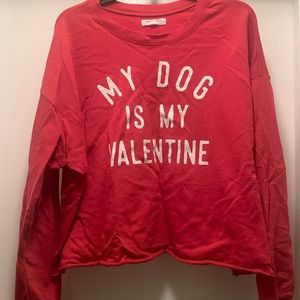 My Dog Is My Valentine Cropped Sweater